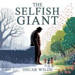 The Selfish Giant, Oscar Wilde