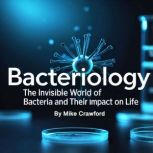 Bacteriology, Mike Crawford