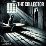 The Collector Book Summary  Analysi..., Briefly Summaries