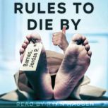 Rules to Die By, Jordan P. Barnes
