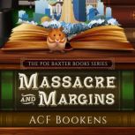 Massacre And Margins, ACF Bookens