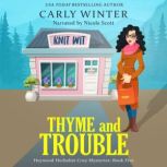 Thyme and Trouble, Carly Winter