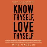 Know Thyself, Love Thyself, Mike Wandler