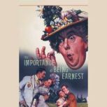 The Importance of Being Earnest, Oscar Wilde