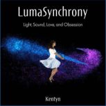 LumaSynchrony, Kentyn Reynolds