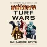Turf Wars, DeMaurice Smith