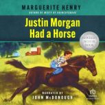 Justin Morgan Had a Horse, Marguerite Henry