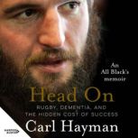 Head On, Carl Hayman