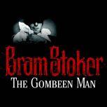 The Gombeen Man, Bram Stoker