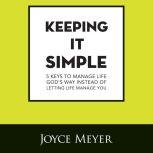 Keeping It Simple, Joyce Meyer