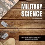 The Roots of Military Science, Dr. Christina Rahm