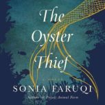 The Oyster Thief, Sonia Faruqi