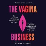 The Vagina Business, Marina Gerner