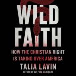 Wild Faith, Talia Lavin