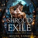 Shroud of Exile, Moira Kane