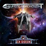 Superdreadnought 2 A Military AI Space Opera, C. H. Gideon