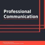 Professional Communication, Introbooks Team
