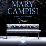 Family Affair Shorts, A: Peace, Mary Campisi
