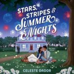 Stars, Stripes  Summer Nights, Celeste Dador