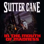 In the Mouth of Madness, Sutter Cane