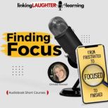 Finding Focus, Christee Atwood