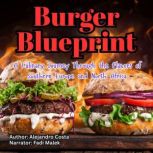 The Burger Blueprint, Alejandro Costa