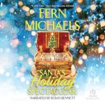 Santas Holiday Spectacular, Fern Michaels