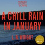 A Chill Rain in January, L. R. Wright