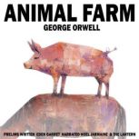 Animal Farm, George Orwell