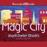 Magic City, Jewell Parker Rhodes