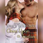 Once Upon a Tartan, Grace Burrowes