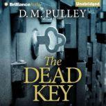 The Dead Key, D. M. Pulley
