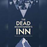 The Dead Mountaineers Inn (One More Last Rite for the Detective Genre), Boris Strugatsky; Arkady Strugatsky