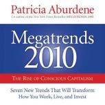 Megatrends 2010, Patricia Aburdene