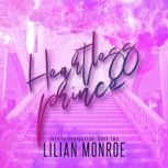 Heartless Prince, Lilian Monroe