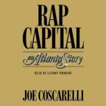 Rap Capital, Joe Coscarelli