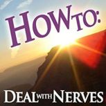 How To Deal With Nerves, How To Audiobooks