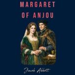 Margaret of Anjou, Jacob Abbott