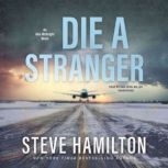 Die a Stranger, Steve Hamilton