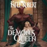 The Demons Queen, Katee Robert