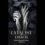 Catalyst of Chaos, Lucinda Wicked