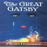 The Great Gatsby, F. Scott Fitzgerald