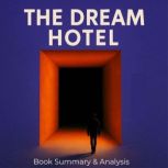 The Dream Hotel Book Summary  Analy..., Ava Cross