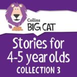 Stories for 4 to 5 year olds Collection 3, Unknown