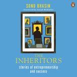 The Inheritors, Sonu Bhasin