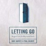 Letting Go, Dave Harvey