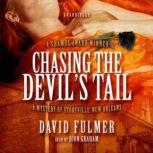 Chasing the Devils Tail, David Fulmer