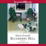 Blueberry Hill, Marcia Evanick