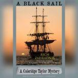 A Black Sail, Rich Zahradnik