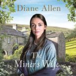 The Miners Wife, Diane Allen